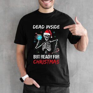 Dead Inside But Ready For Christmas Funny Skeleton S4nt4 Shirt